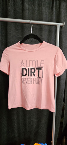 Kids T-shirt Alittle Dirt Never Hurt